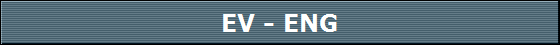 EV - ENG